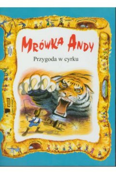 Mrówka Andy - przygoda w cyrku - 